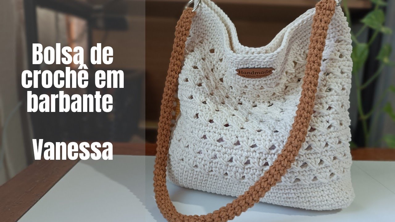 Bolsa de croche Vanessa em barbante passo a passo