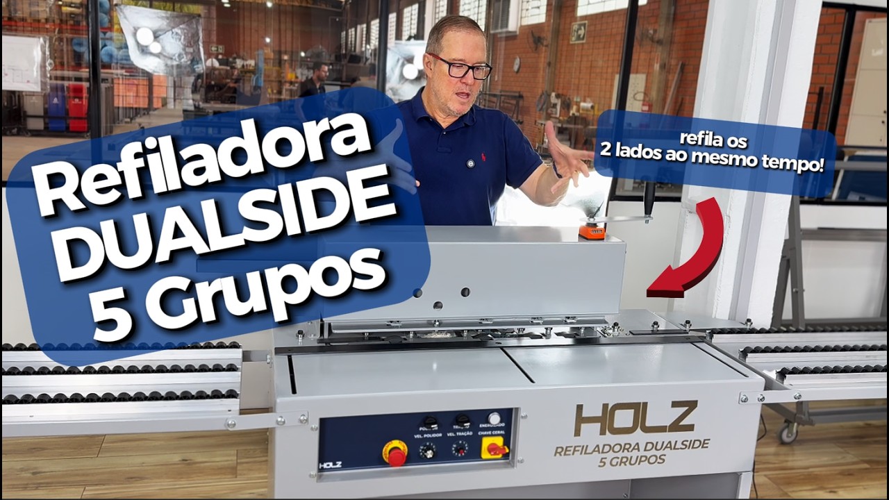 Conhe&ccedil;a de perto! Refiladora HOLZ DUALSIDE 5 Grupos - HOLZ M&Aacute;QUINAS