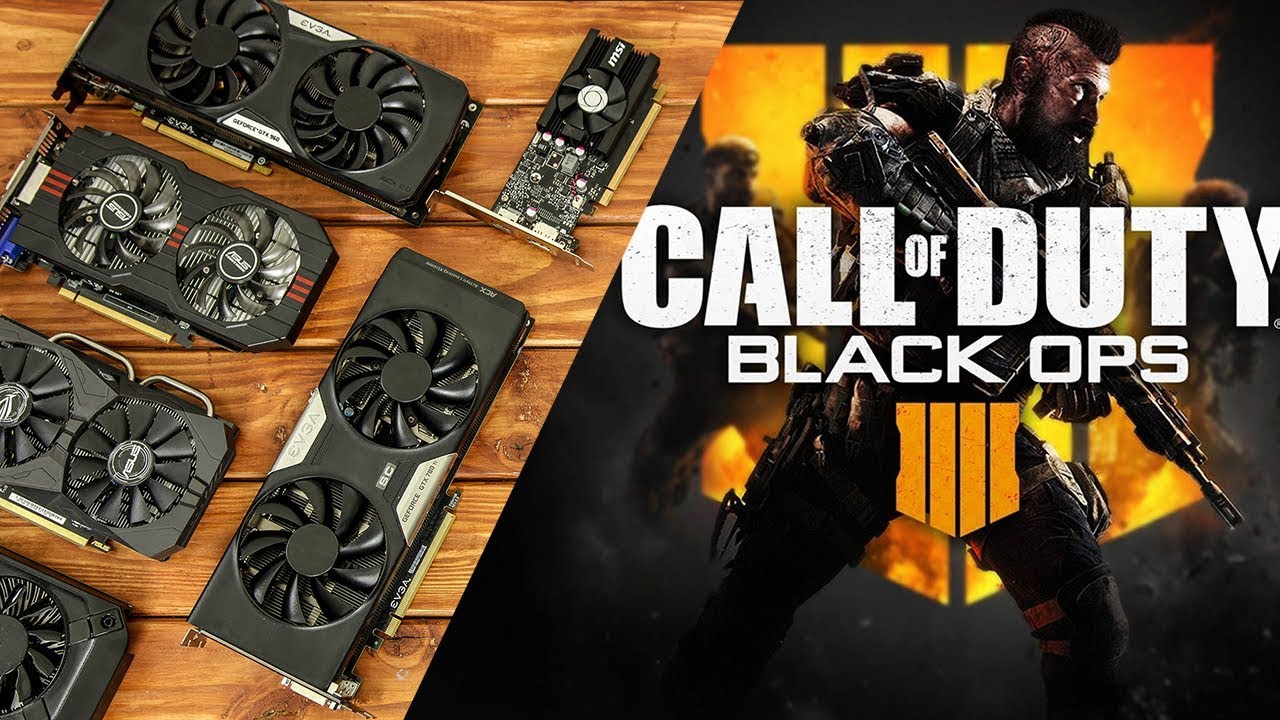 Call of Duty Black Ops 4 Benchmarks with Budget Graphics Cards