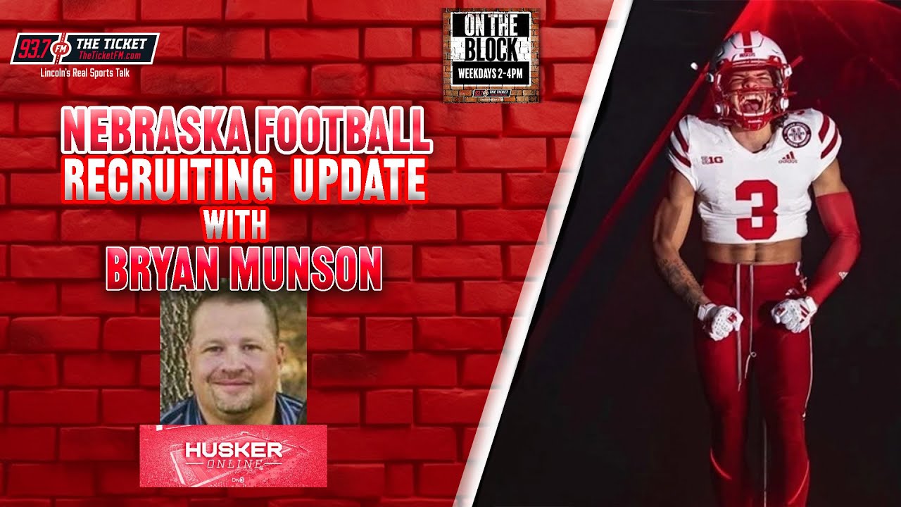 INTERVIEW: Bryan Munson(Husker Online) Nebraska Football Recruiting Update 