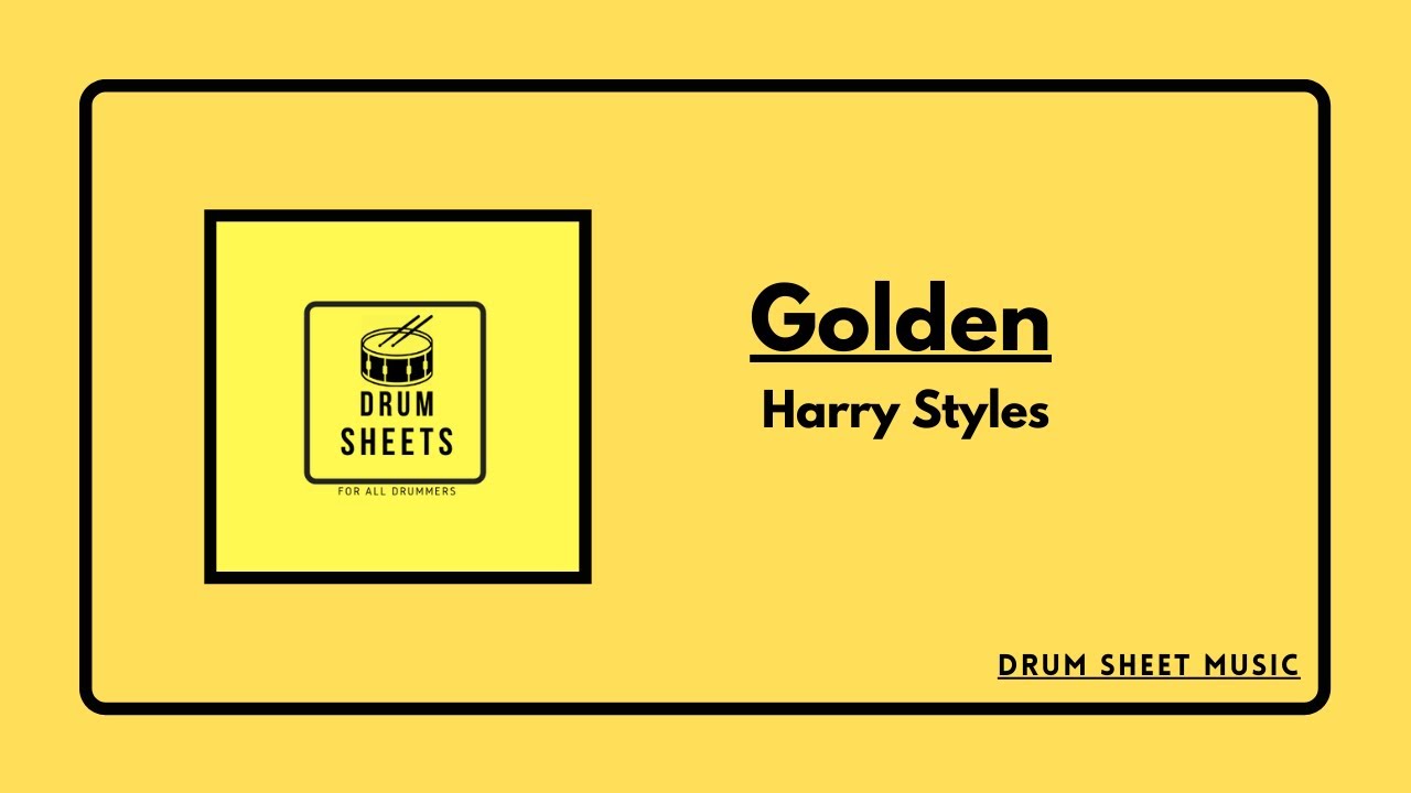 Golden - Harry Styles / Drum Sheet Music