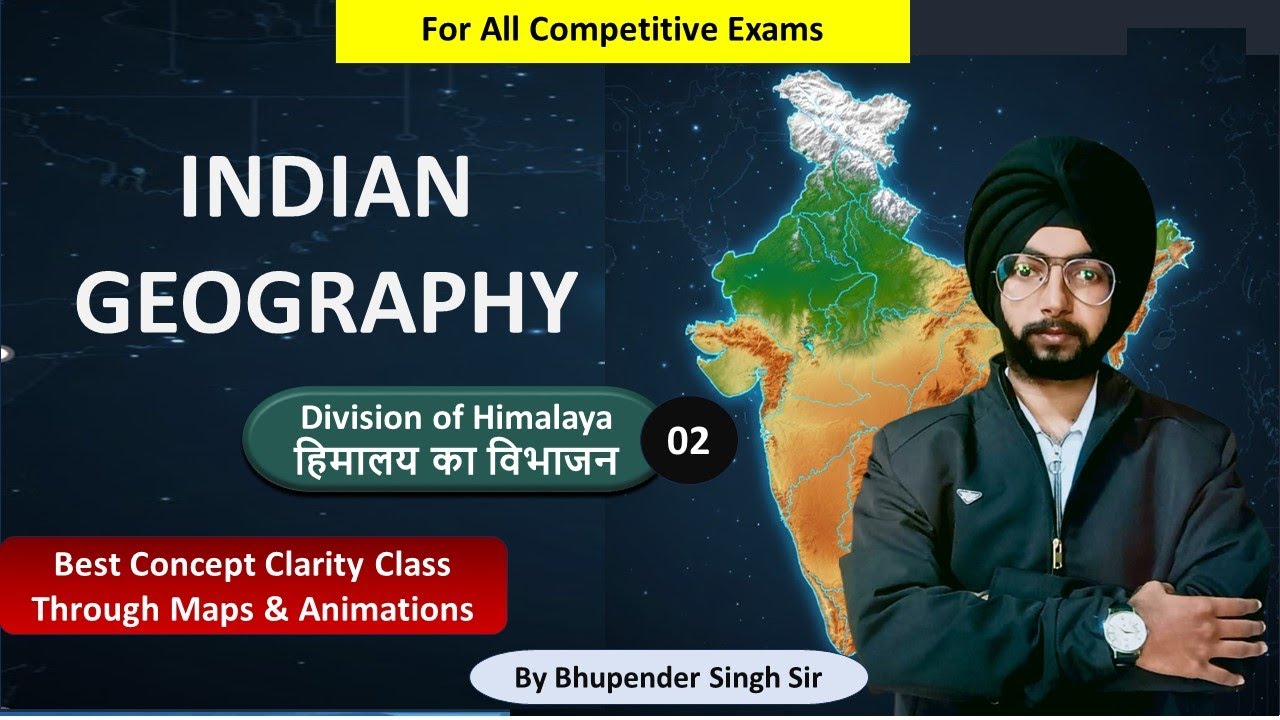 Division of Himalaya / हिमालय का विभाजन | Indian Geography | Best Concept Clarity Class |