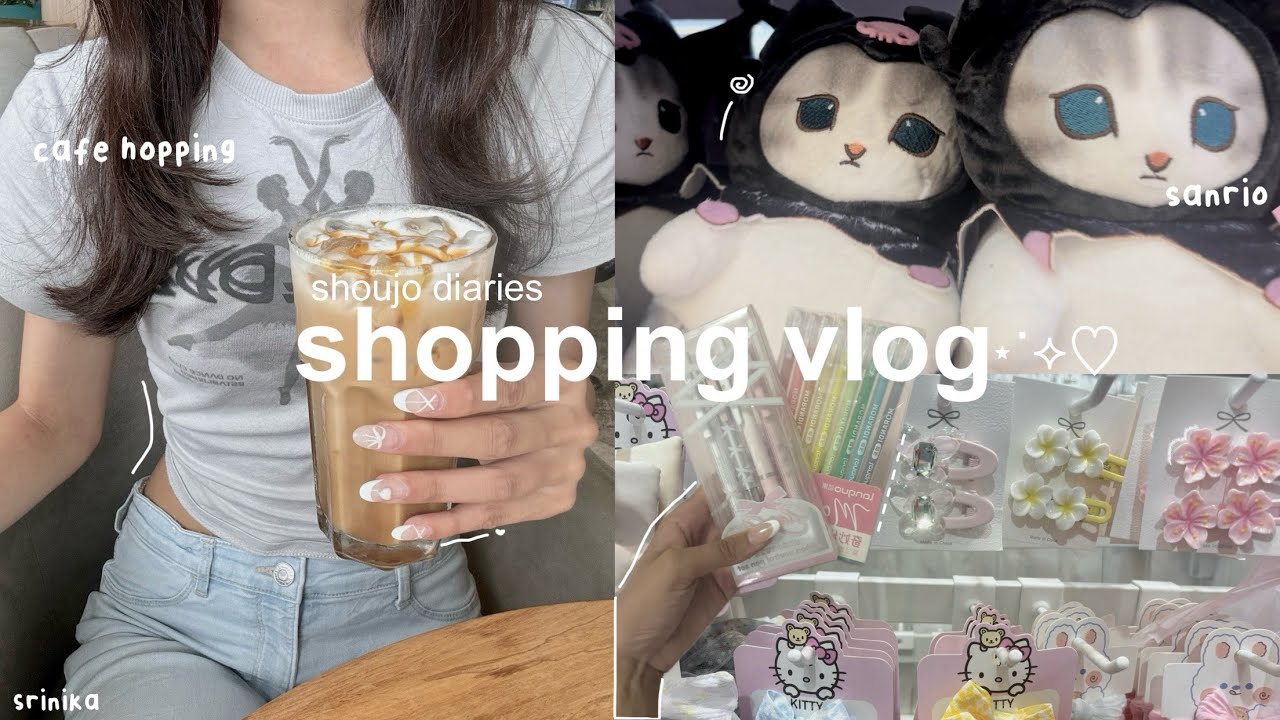shopping vlog 🍧| shoujo diaries, cafe hopping, mall visit, stationery shopping, sanrio finds