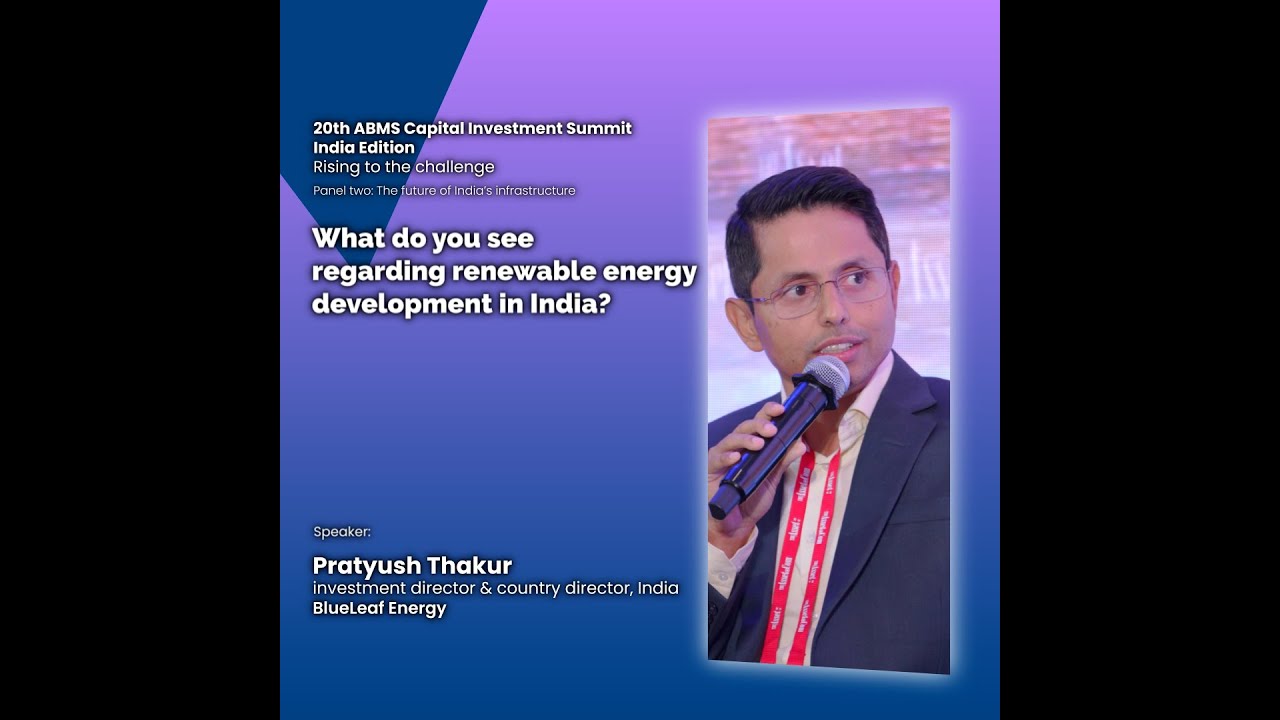 What do you see regarding renewable energy development in India?