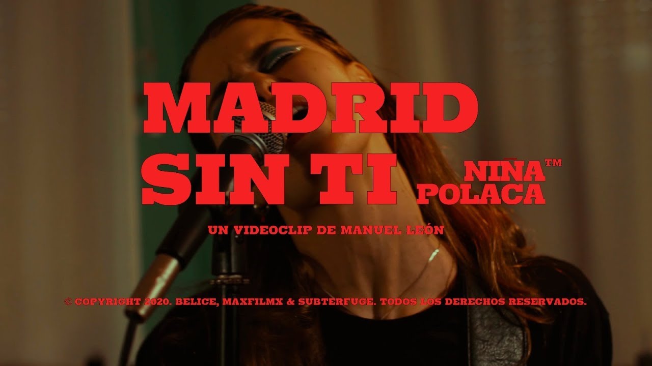Niña Polaca - Madrid Sin Ti