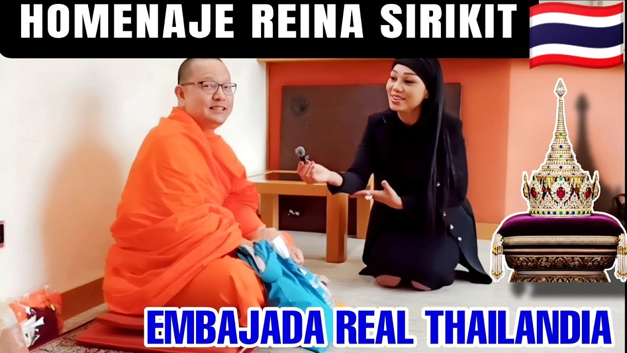 ⭐HOMENAJE REiNA SiRiKiT  EMBAJADA 🇹🇭 THAiLANDiA