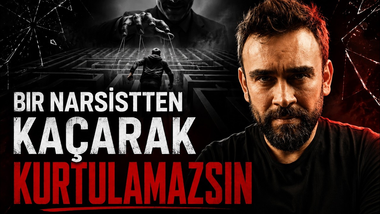 Bir Narsistten Kaçarak Kurtulamazsın