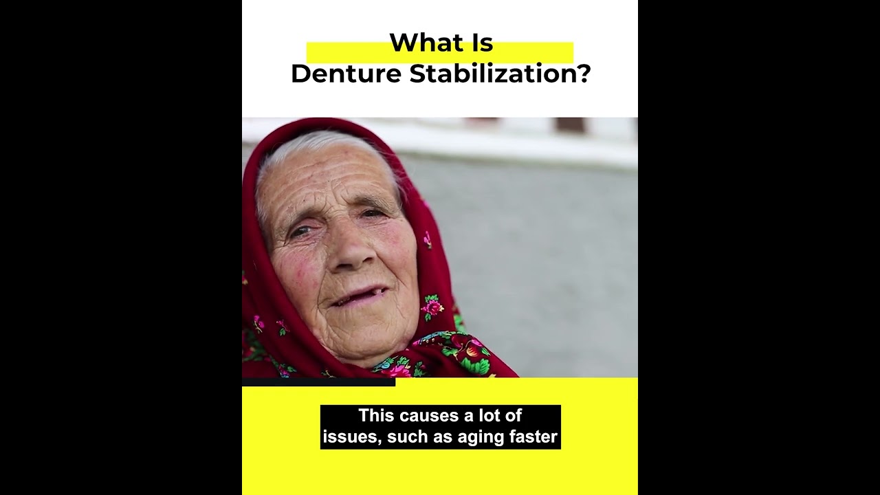 What Is Denture Stabilization?