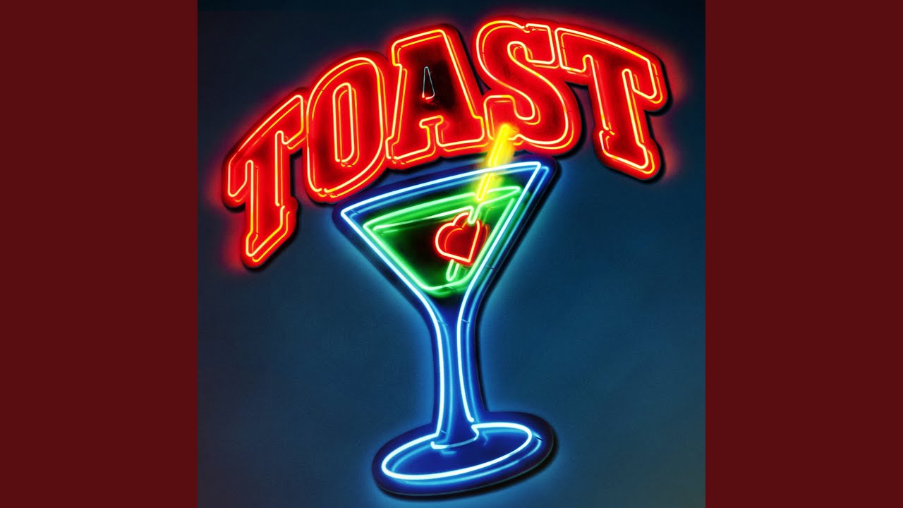 Toast 🍸