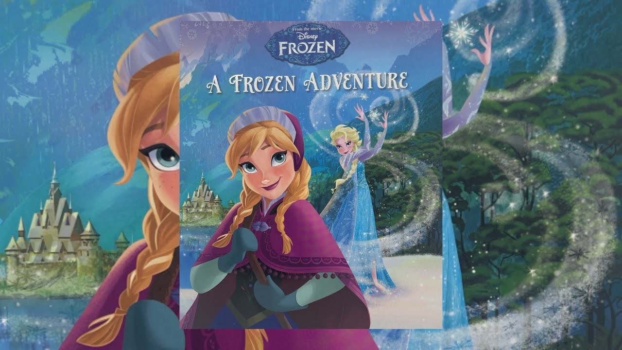 A Frozen Adventure ❄️👸🏼👸🏻 | Storytime Read Aloud Books #story #books #booktube #reading