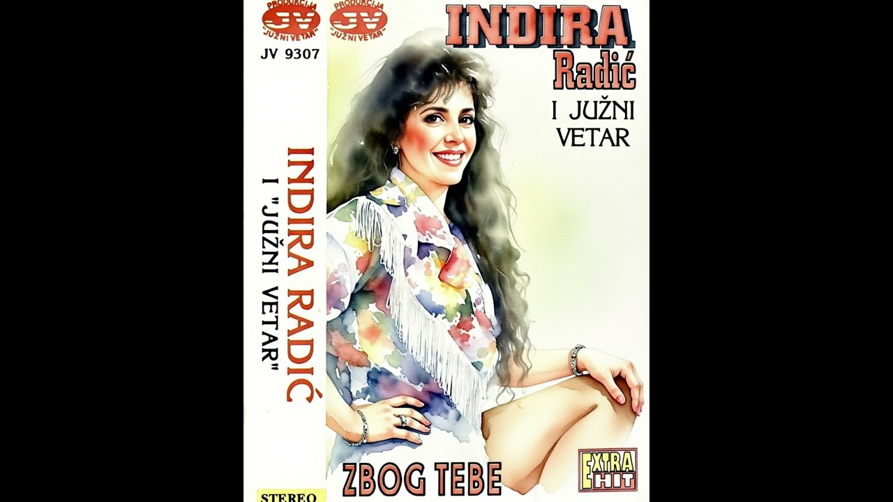 Indira Radic i Juzni Vetar - Ti si moj (1993)