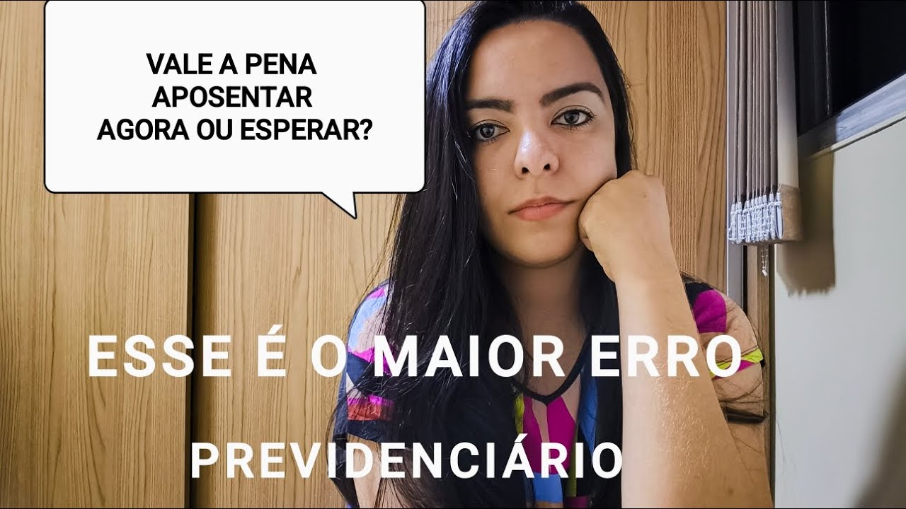 VALE A PENA APOSENTAR AGORA OU DEVO ESPERAR?