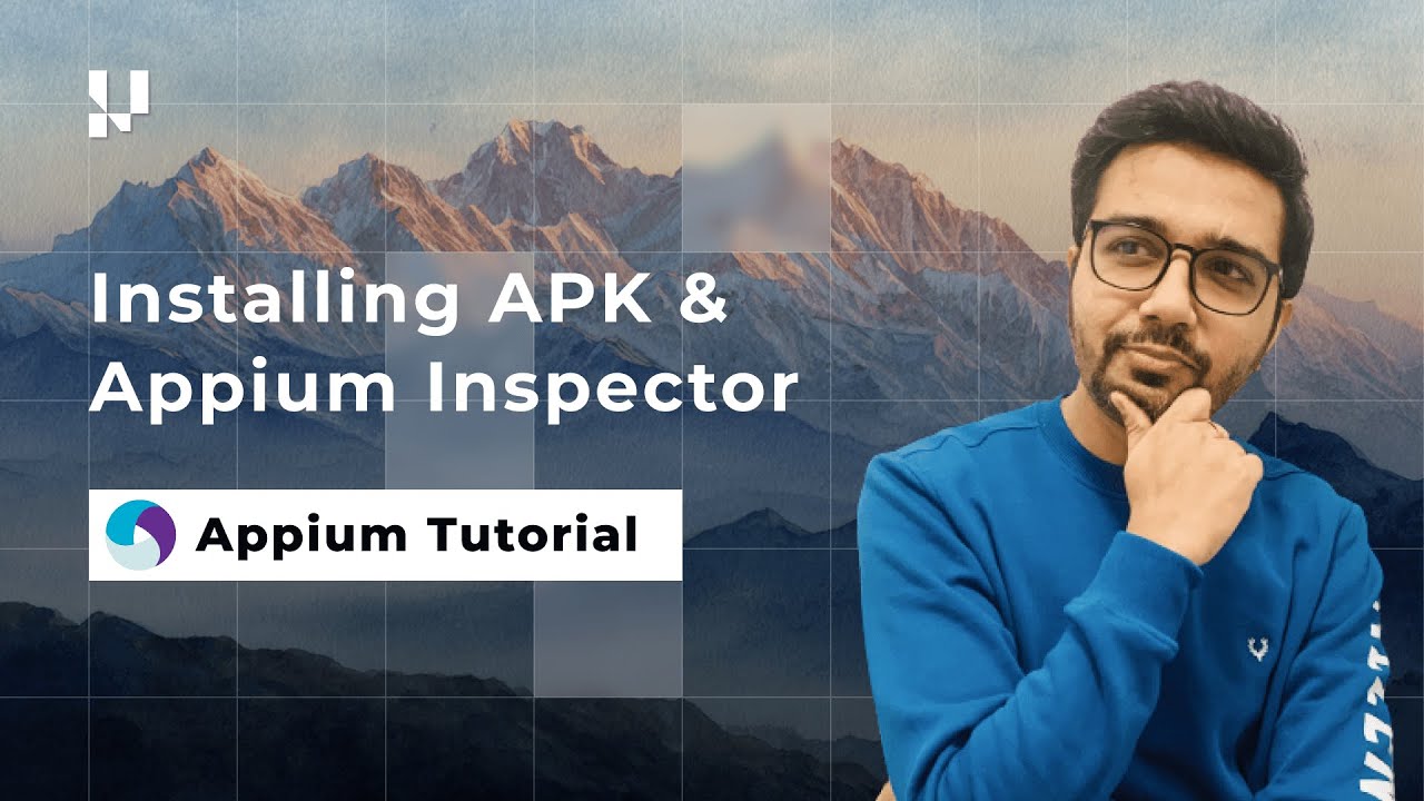 How To Install APK File & Appium Inspector📲| Appium Testing Tutorial | Part 4