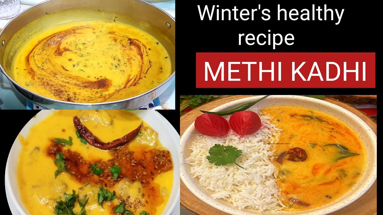आपने सर्दियो में ये रेसिपी नही बनाई तो एक बार ट्राई जरूर करे आपको बहुत पसंद आने वाली है METHI KADHI