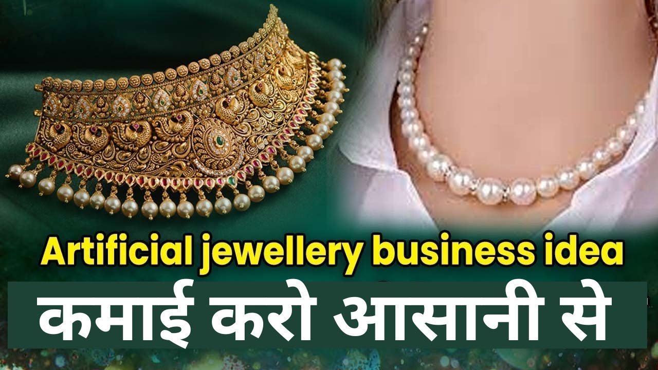 Artificial Jewellery Business | Step-by-Step Success Guide in Hindi | Start Your Own Venture