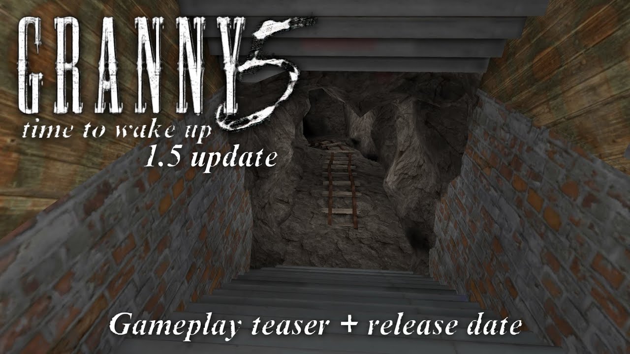 GRANNY 5 1.5 UPDATE TEASER | RELEASE DATE