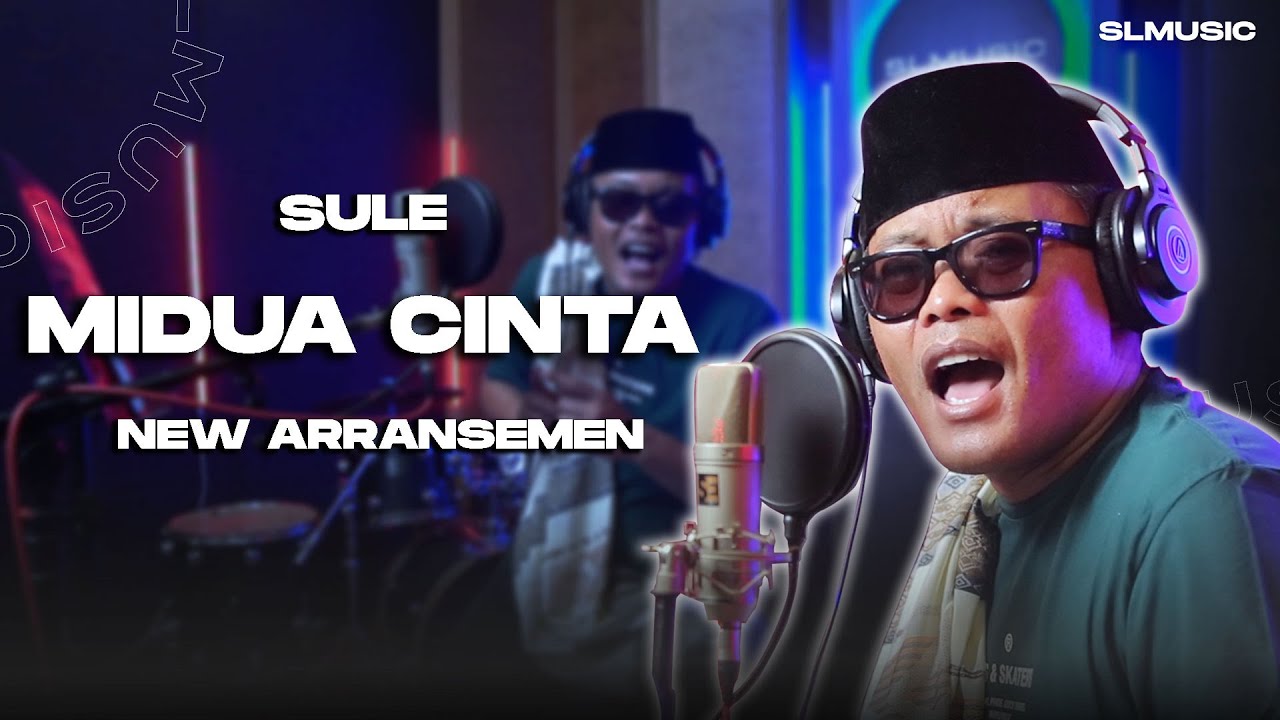 SULE - MIDUA CINTA (NEW ARRANSEMEN)