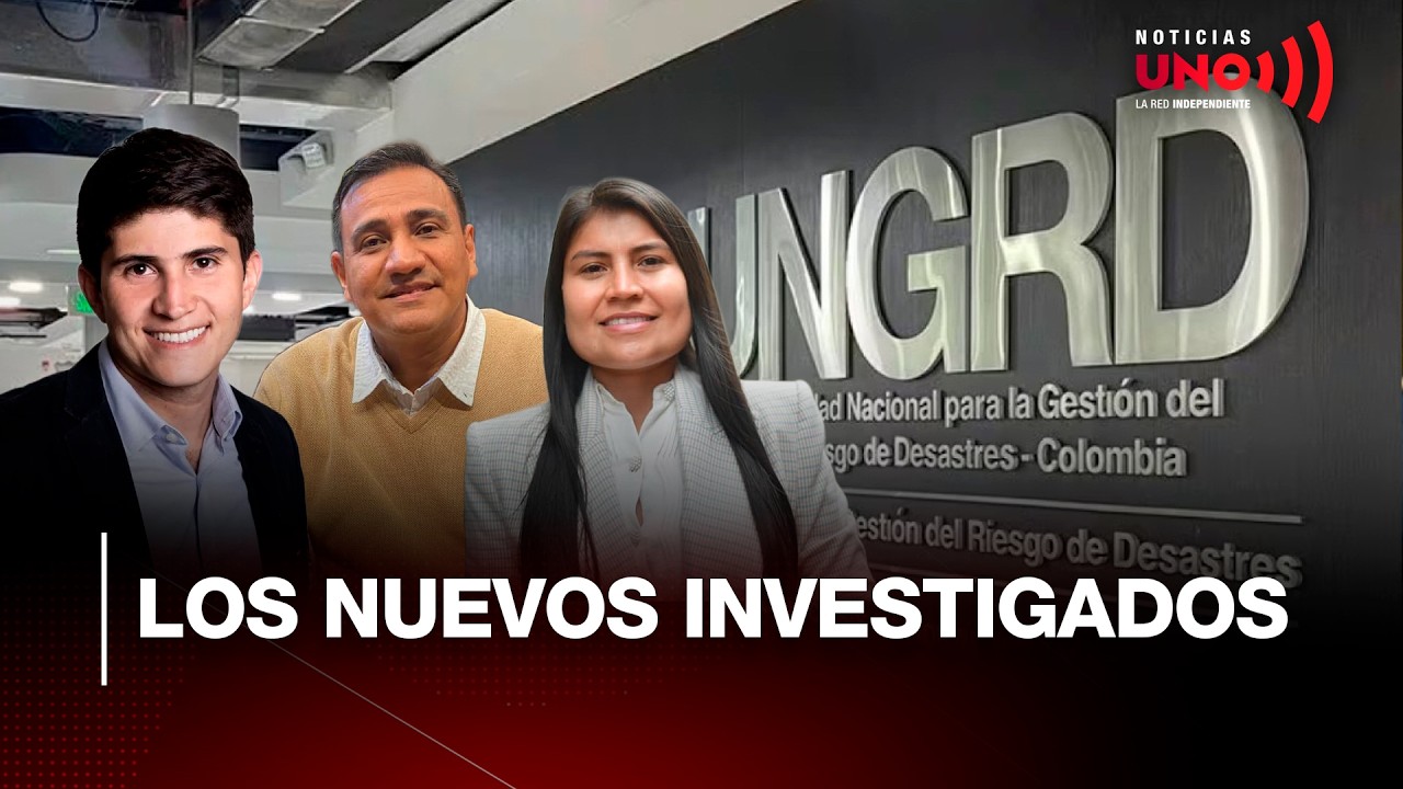 Tres exministros, tres alcaldes y otro congresista serán investigados por UNGRD| Noticias UNO