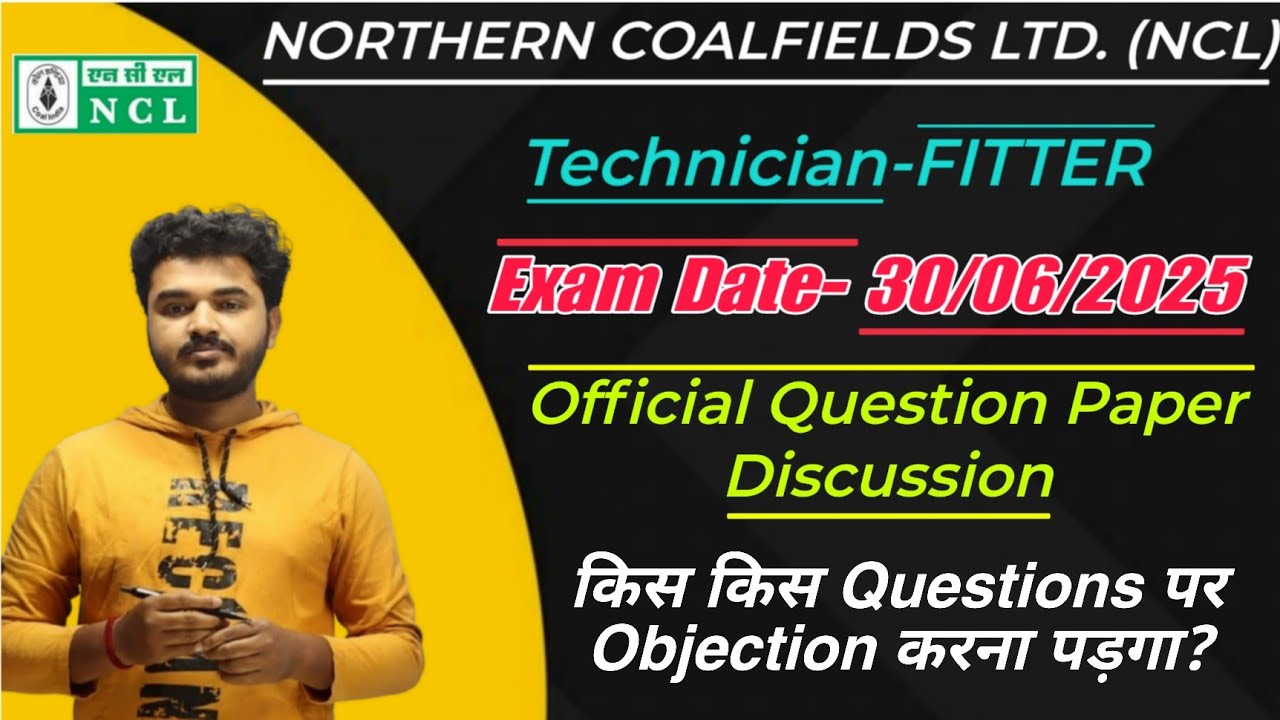 NCL Technician Fitter Question Paper 2025 Analysis| NCL Fitter Answer Key 2025 Analysis #ncl