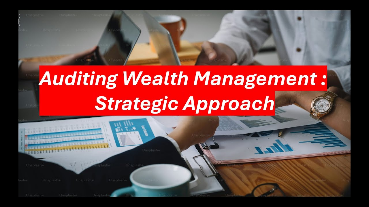 Audit on Wealth Management