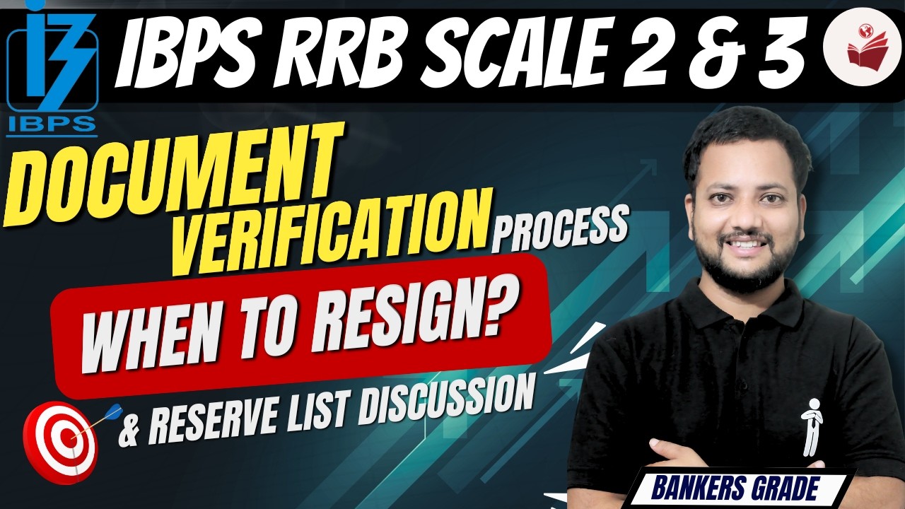 IBPS RRB Scale 2 GBO & Scale 3 📊 | Document Verification Process | When to Resign? | Reserve List