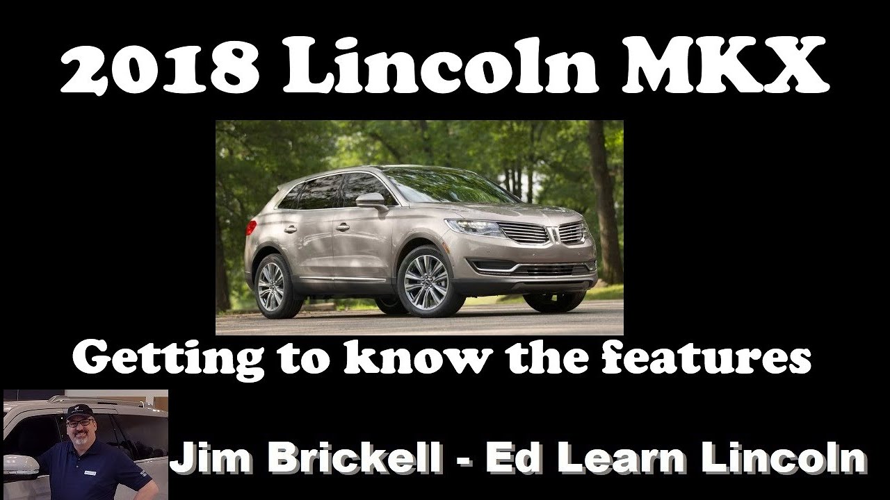 Lincoln MKX 2018 года — знакомство с особенностями