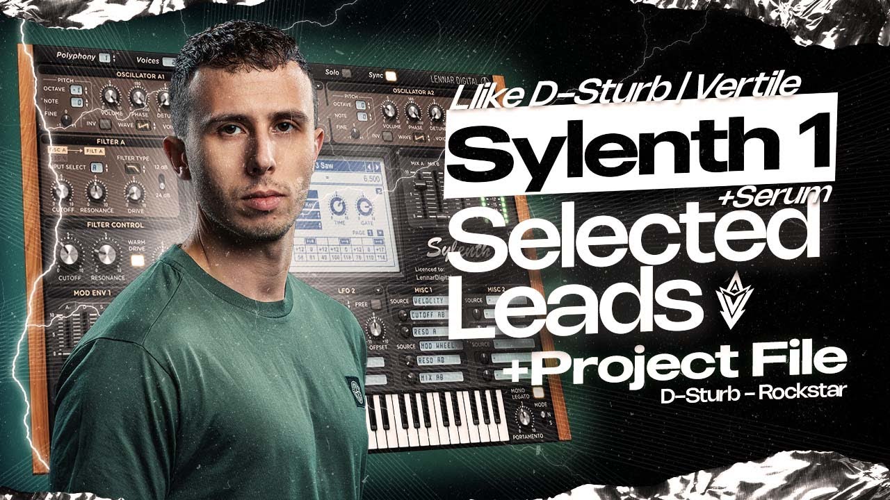 SELECTED SYLENTH 1 Leads Like D-Sturb + [PROJECT FILE] DOWNLOAD