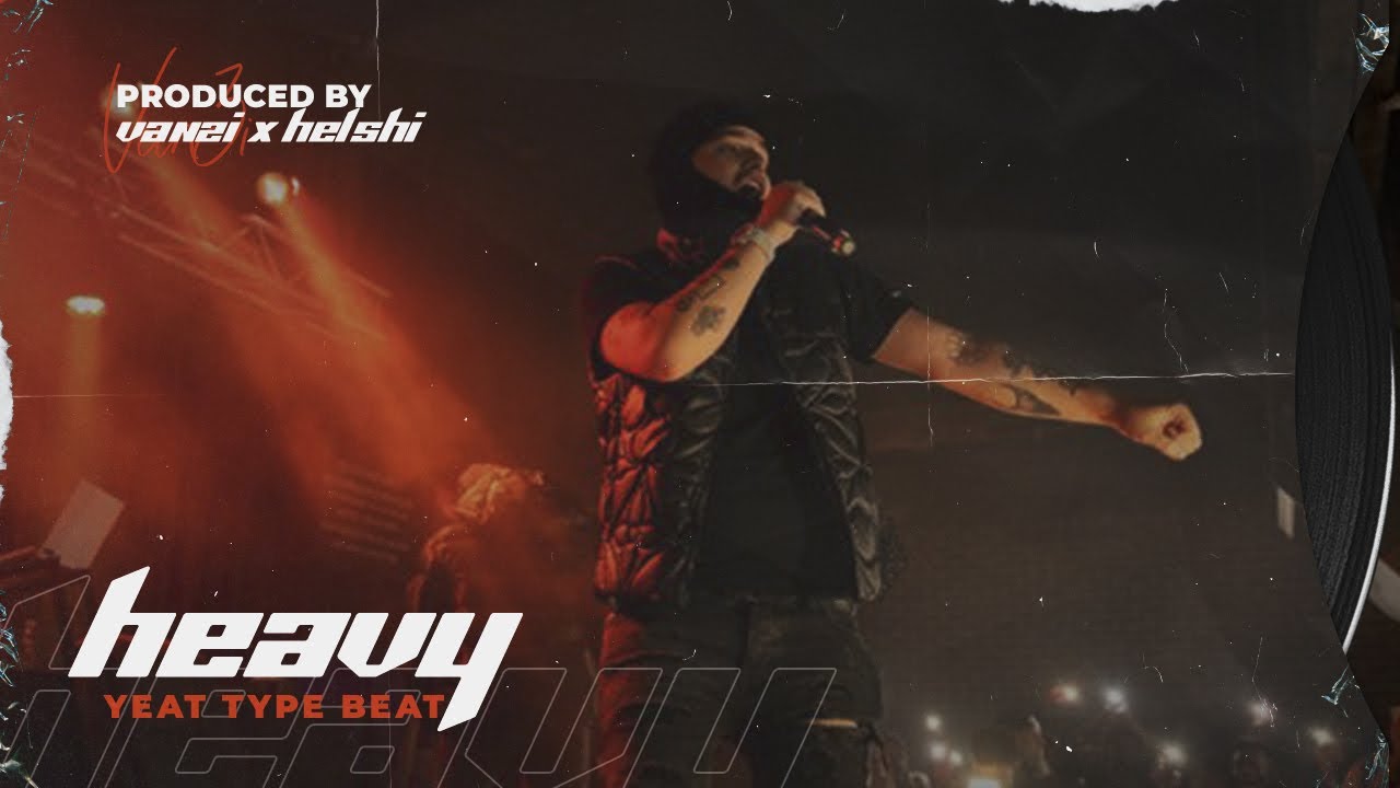 [FREE] Yeat Rage SuperTrap Type Beat 2023 - &laquo;Heavy&raquo; [prod. by van3i & helshi]