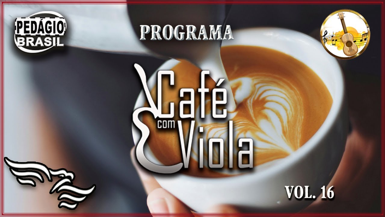 Programa CAFÉ COM VIOLA - 16ª EDIÇÃO  (Duo Praense e Denna Monteiro)