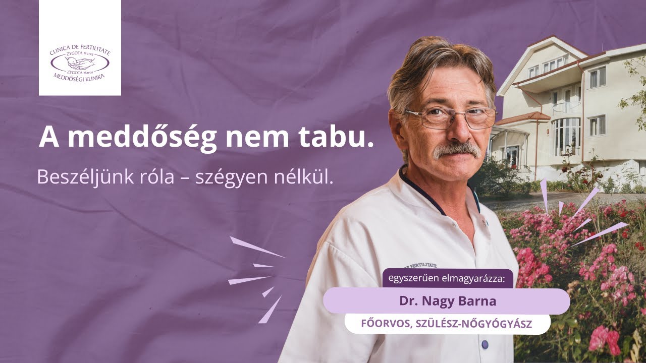 A meddőség nem tabu. Beszéljünk róla - szégyen nélkül. - Dr. Nagy Barna