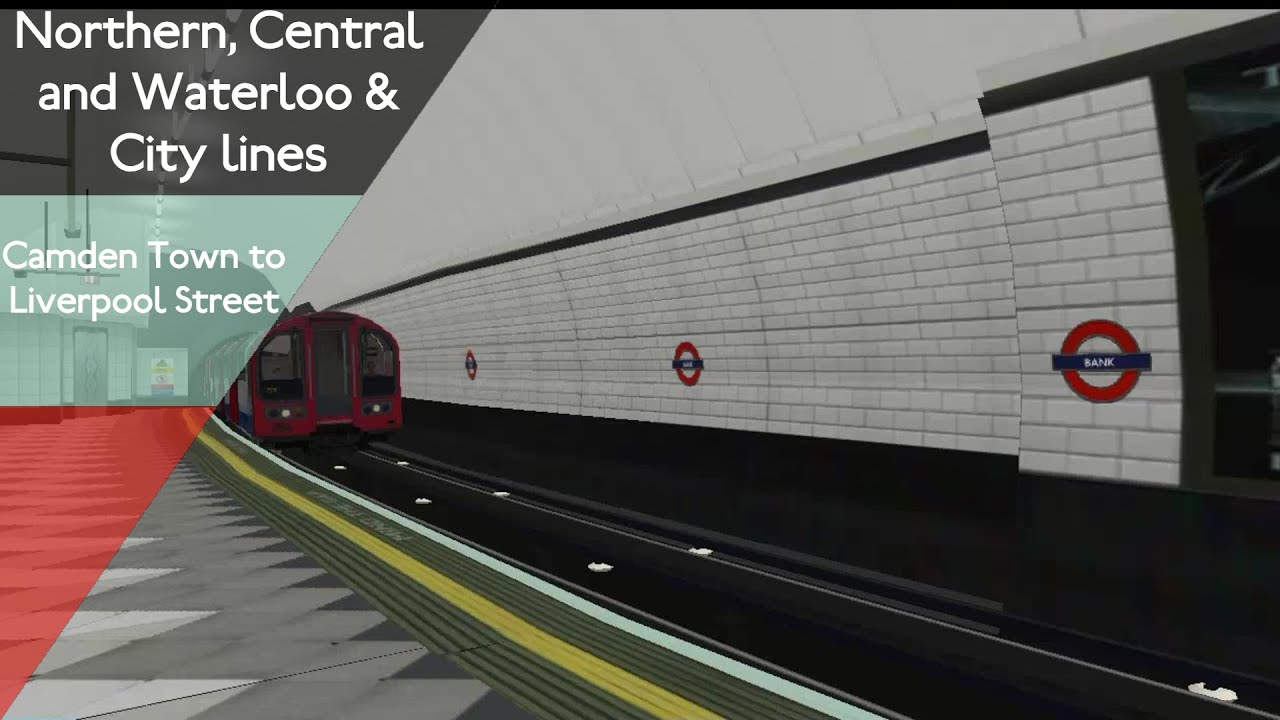 OpenBVE Central x Northern x W&C Lines: Camden Town - Bank
