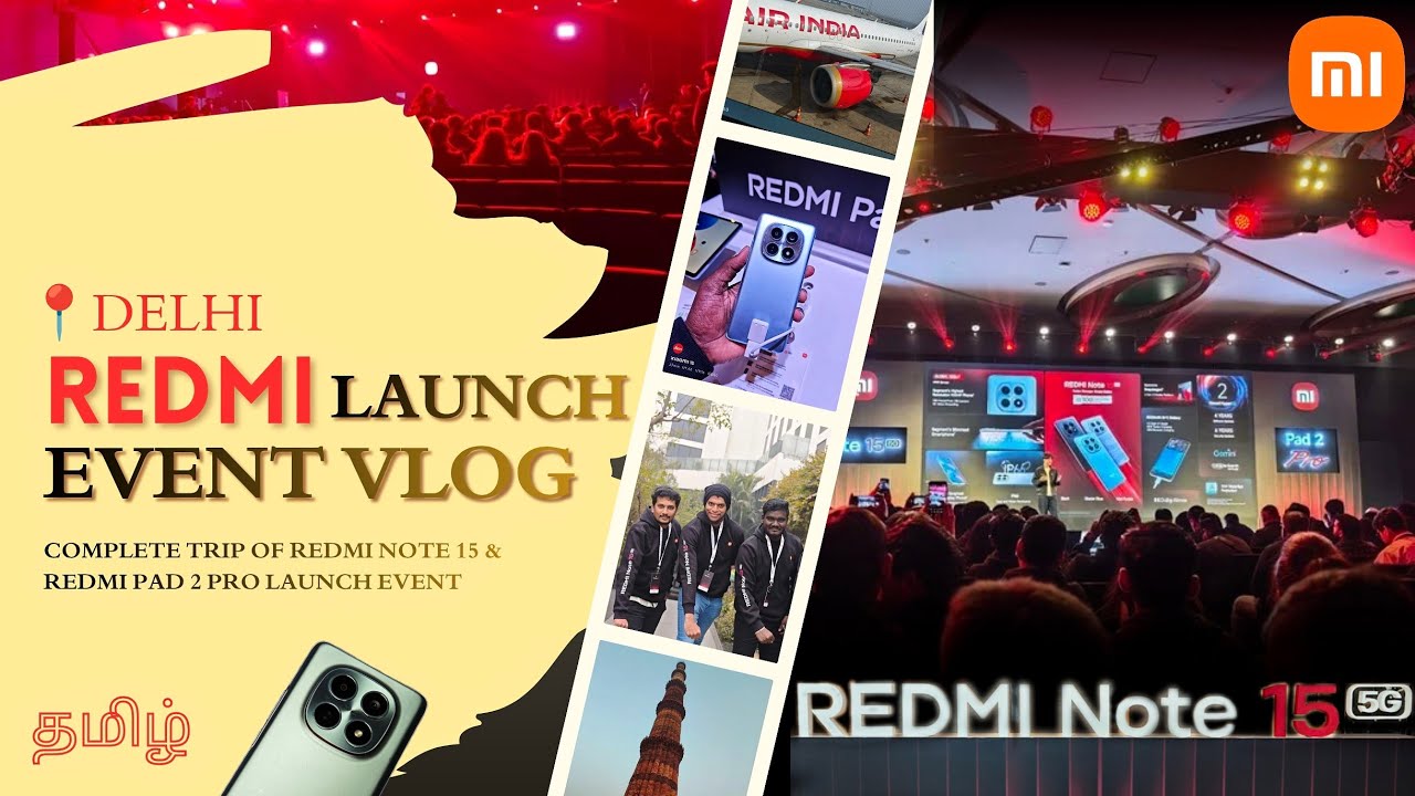 Redmi Note 15 Launch Event Vlog | Delhi Trip ✈️ | தமிழ் #xiaomi #redminote15 #vlog 
