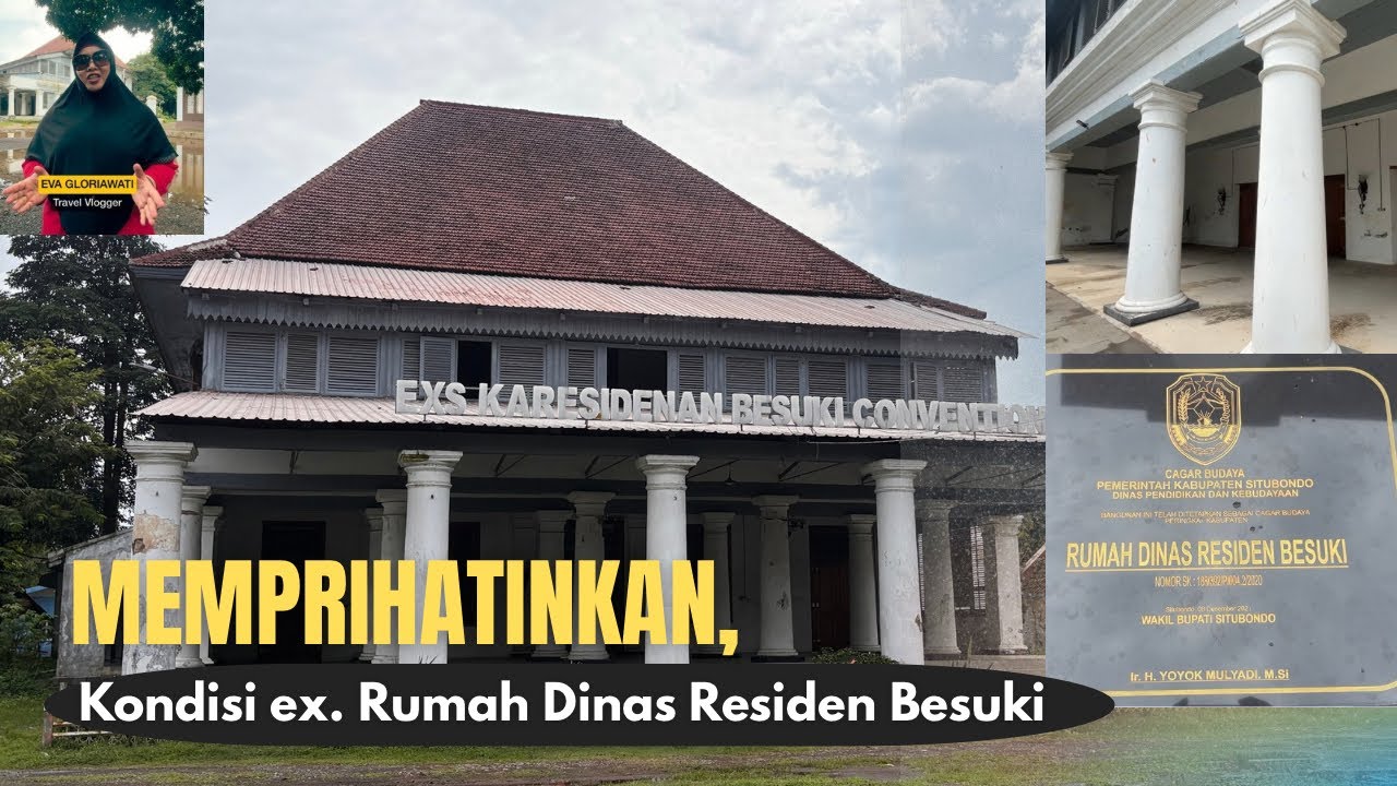 Menyambangi Bekas Rumah Dinas Residen Besuki di Situbondo. 