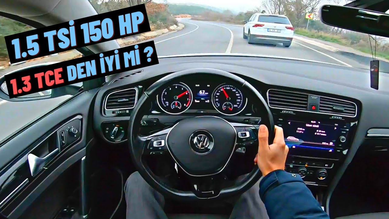 GOLF ABARTILIYOR MU ? 1.5 TSİ 1.3 TCE ' DEN İYİ Mİ ? VW GOLF 7.5 1.5 TSİ 150 HP