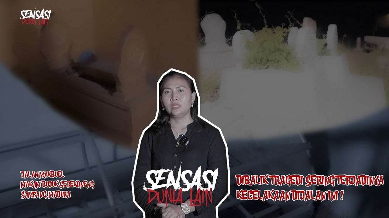 SENSASI DUNIA LAIN Eps,5 | MAKAM BUJUK SEREKONENG , MADURA, JAWA TIMUR