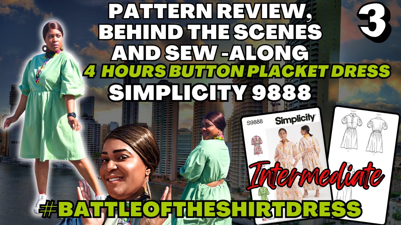 #572: Simplicity 9888 Button Placket Dress | Pattern Review, Behind the Scenes, and Sew Along