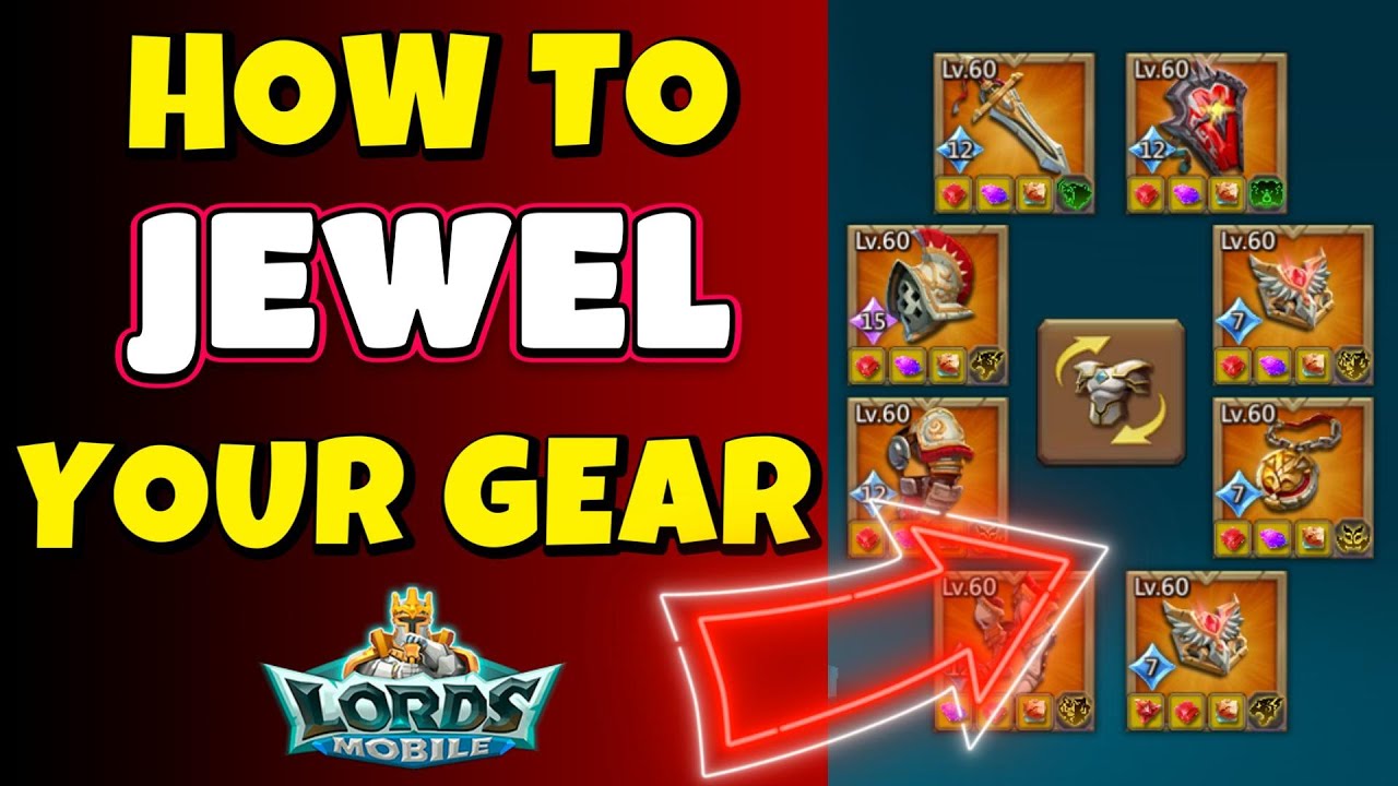 How To Jewel Your Gear Correctly In Lords Mobile