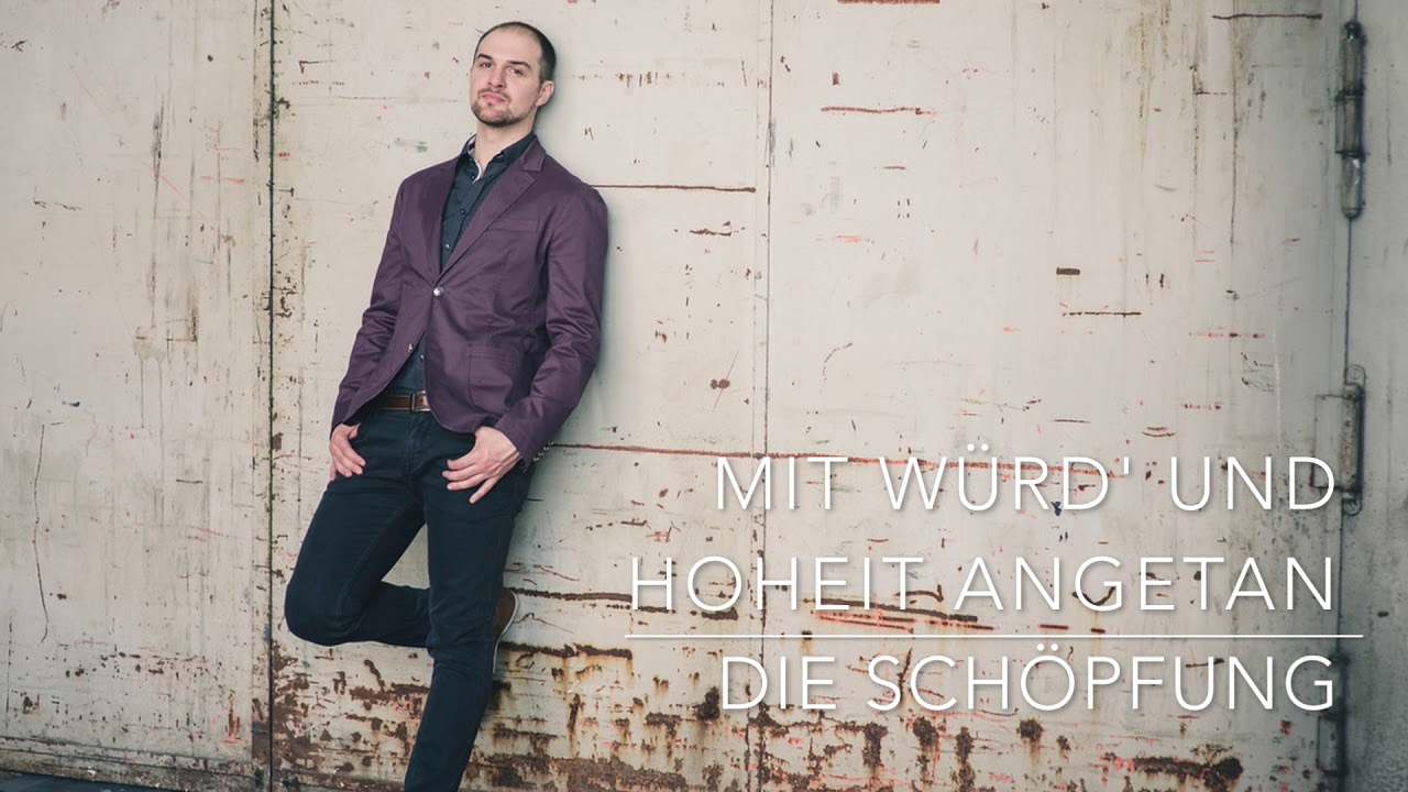 Mit Würd' und Hoheit angetan - Haydn - Die Schöpfung - Matthew Newlin