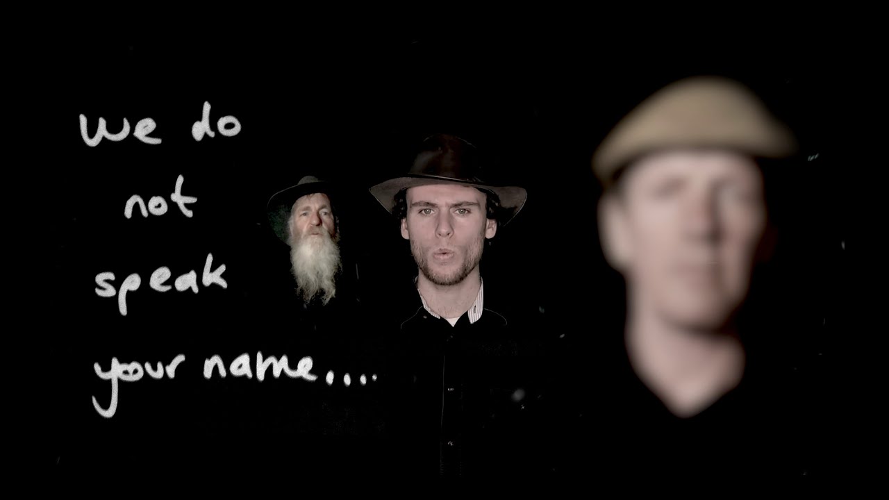 We Do Not Speak Your Name - The Spooky Men's Chorale