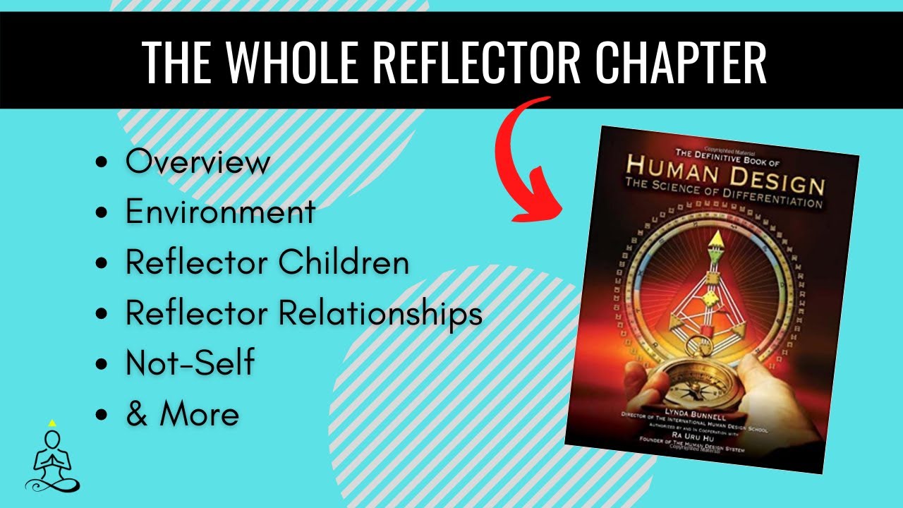 All About Reflectors 💜 | Definitive Book of Human Design