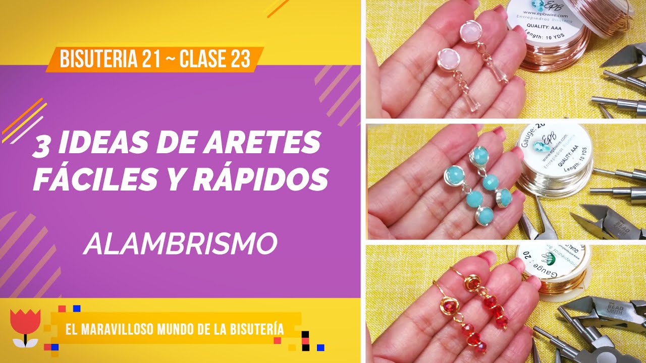 ✅ COMO HACER ARETES FÁCILES Y RÁPIDOS 💡 3 Ideas ~ Bisutería Clase 23