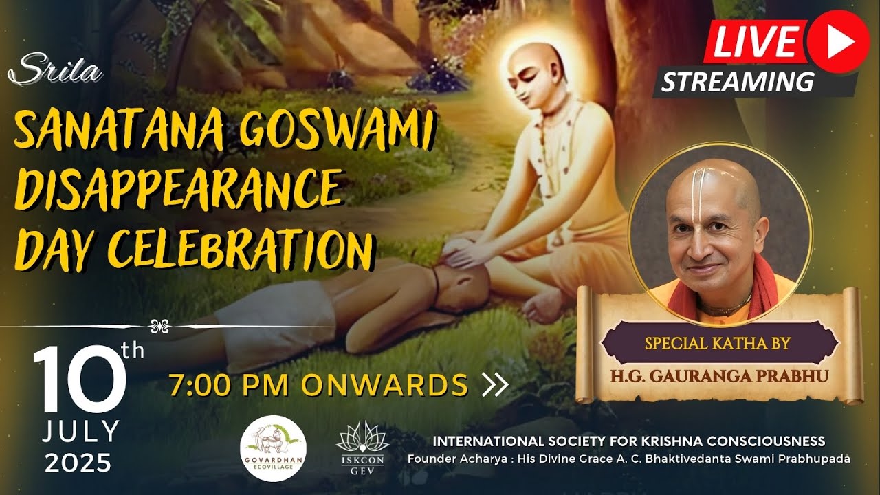 Srila Sanatana Goswami Disappearance Day Celebration | HG Gauranga Prabhu | ISKCON GEV | 10/07/25