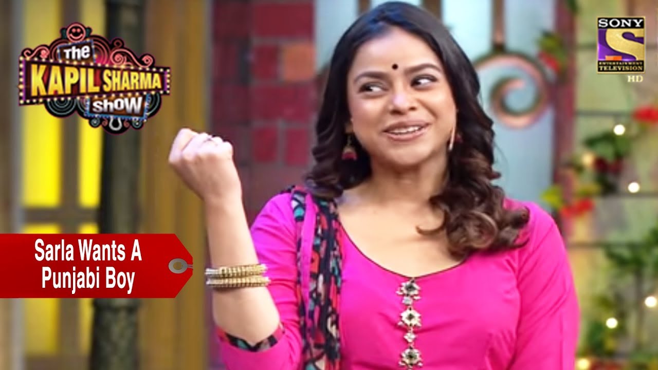 Sarla Wants To Marry A Punjabi Boy - The Kapil Sharma Show