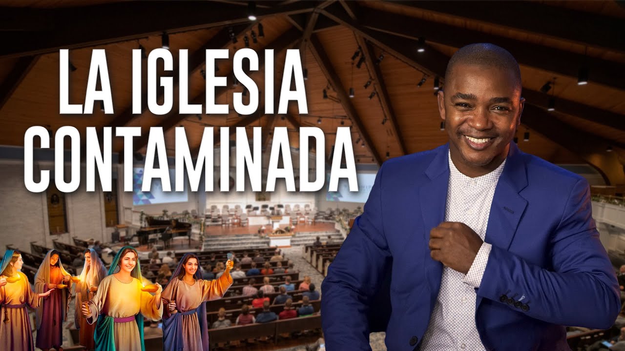 LA IGLESIA CONTAMINADA - Fabio Fory - Motivación Cristiana.