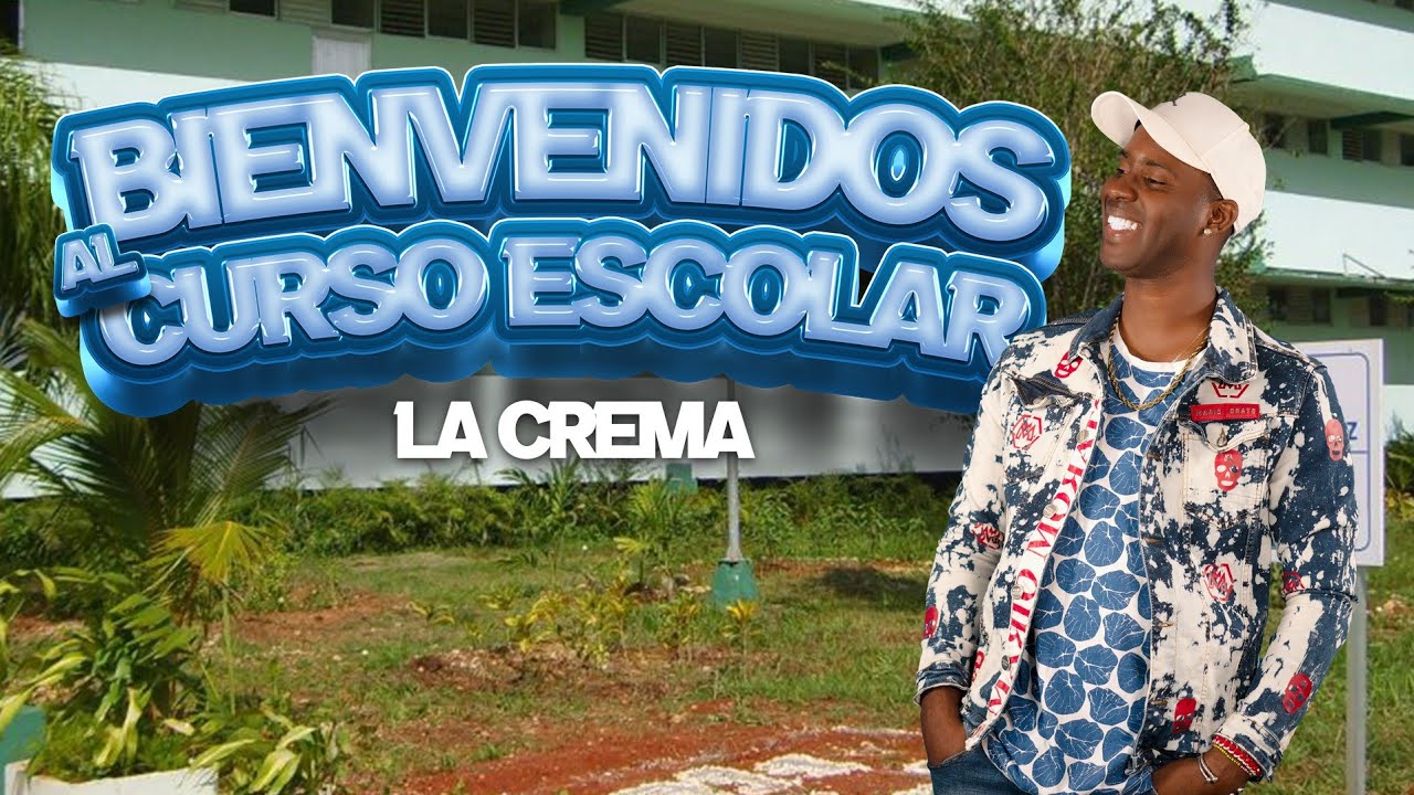 La Crema - Curso Escolar (Video Oficial)
