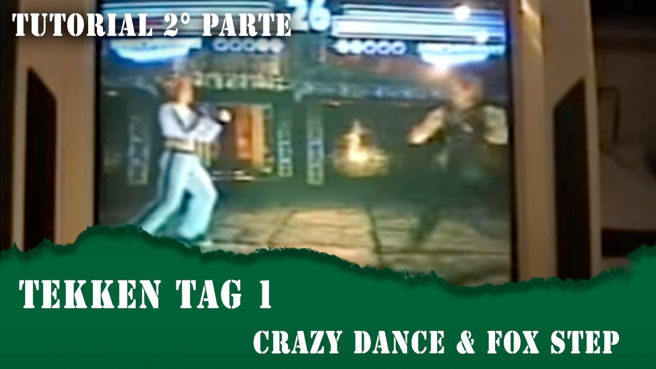 Tutorial Hwoarang Crazy Dance & Fox Step - 2ª Parte Tekken Tag