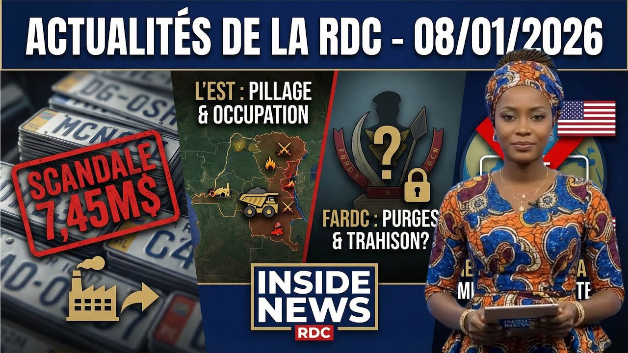 INSIDE NEWS RDC | 08/01/2026 | SCANDALE : 7,45M$ POUR DES PLAQUES & TRAHISON AUX FARDC ?