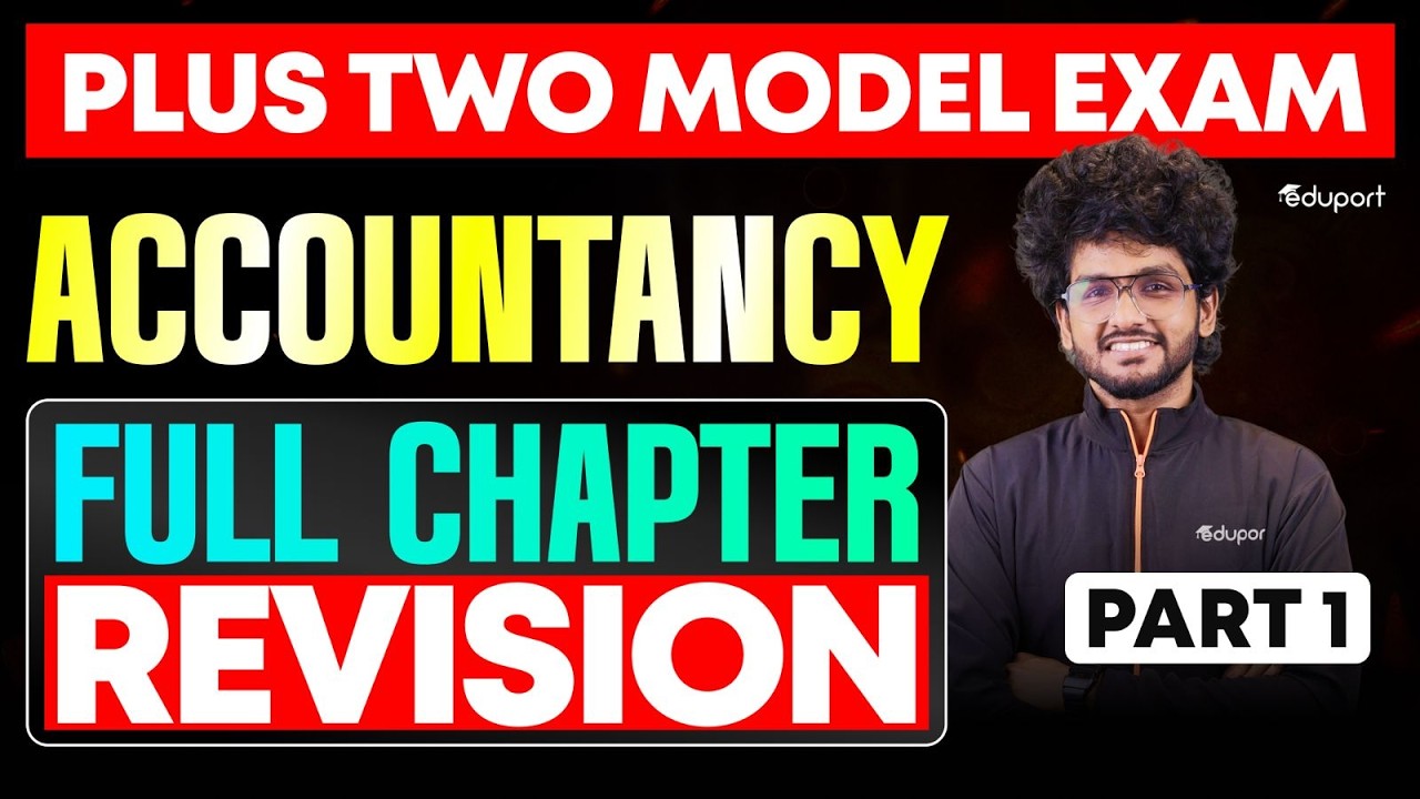 Plus Two Accountancy Full Chapter Revision part 1 | Eduport Plus Two