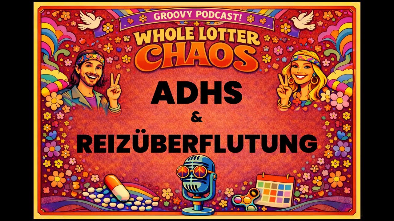 ADHS Podcast : ADHS und Reizüberflutung #podcast