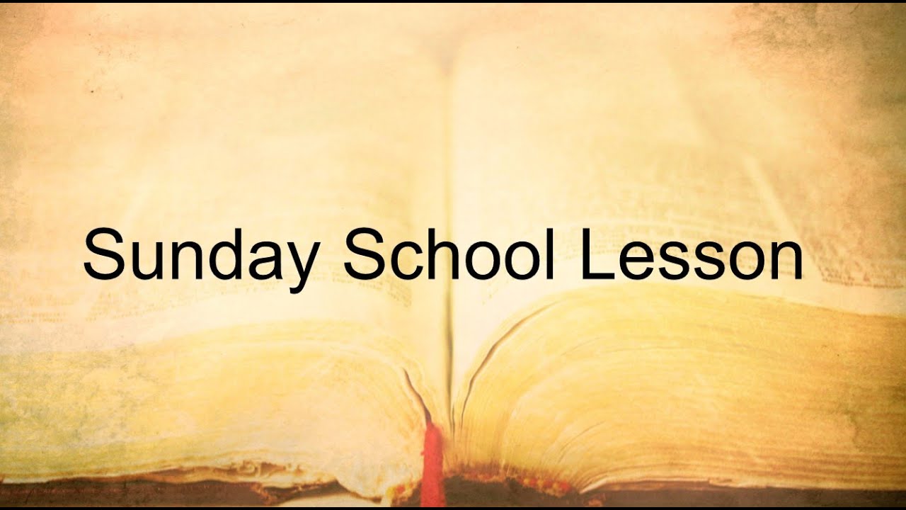Sunday School Lesson 1 7 26